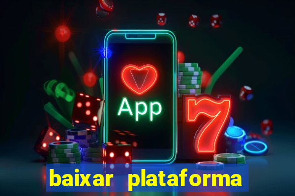 baixar plataforma 234 vip